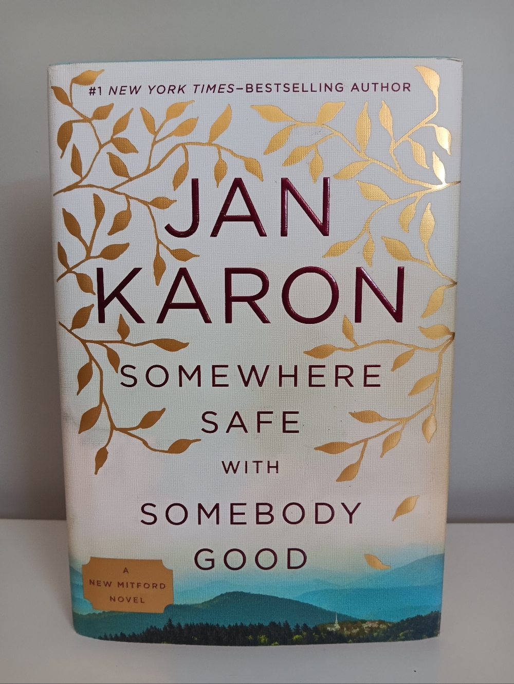 Jan Karon Somewhere Safe With Somebody Good Hardcover Book